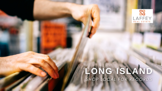 Record Stores - Long Island, NY - Laffey Real Estate