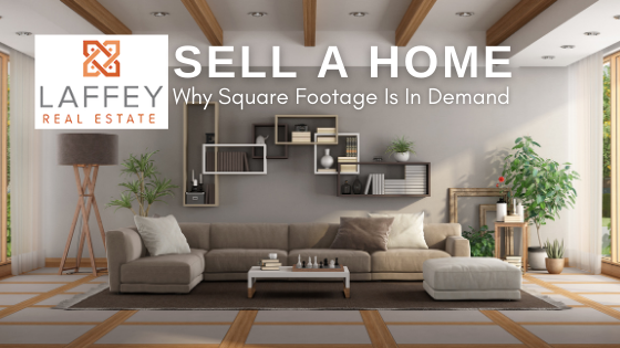 Sell a Home - Square Footage - Laffey Real Estate